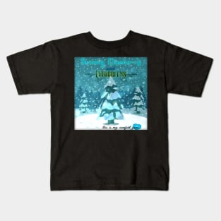 Snowy Dreams and Evergreens Kids T-Shirt